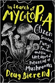 In search of mycotopia