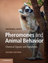 Pheromones and Animal Behaviour - Tristram Wyatt
