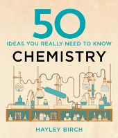 50 Ideas you really need to know - Chemistry