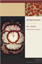 Interdependence - Biology and Beyond