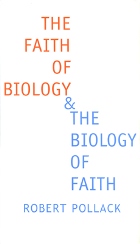 The Faith of Biology