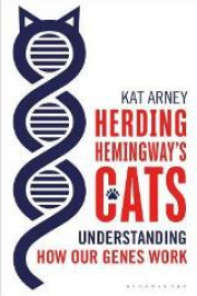 Herding Hemingway’s Cats: Understanding How Our Genes Work