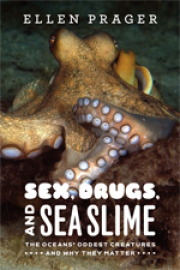 Sex, Drugs and Sea Slime