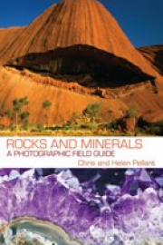 Rocks and Minerals: A Photographic Field Guide